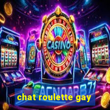 chat roulette gay